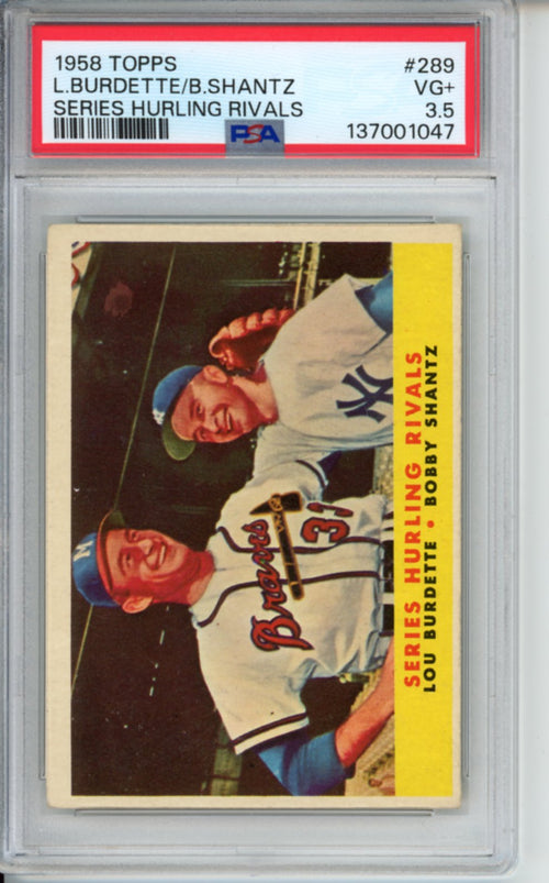 1958 Topps, Series Hurling Rivals, Lou Burdette and Bobby Shantz, #289, PSA 3.5
