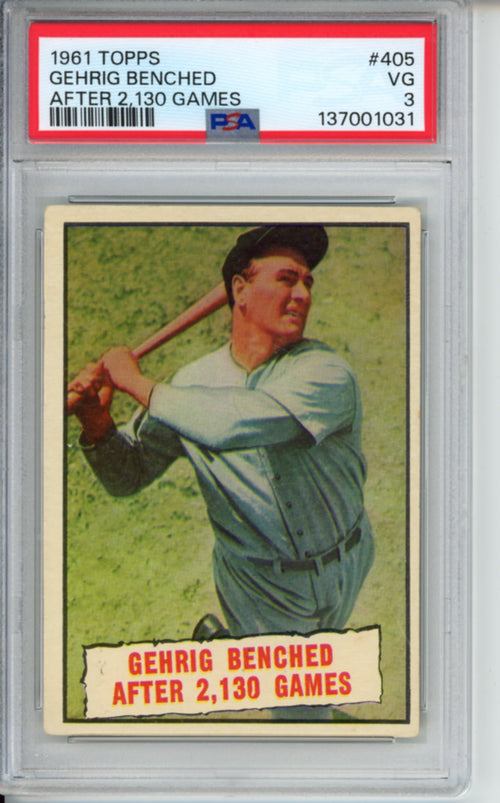 1961 Topps, Gehrig Benched After 2,130 Games, Lou Gehrig, #405, PSA 3