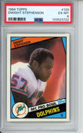 1984 Topps Dwight Stephenson, #129, PSA 6