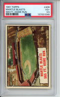 1961 Topps, Mantle Blasts 565 FT. Home Run, #406, PSA 3.5